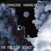 The Voice of Silence - Françoise Vanhecke (hoes) (150x150)