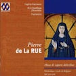 Pierre de la Rue - Missa de septem doloribus