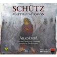 Schütz Heinrich - Matthäus Passion
