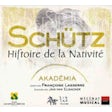 Schütz Heinrich - Histoire de la Nativité
