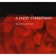 Dreaming of a Jazzy Christmas