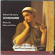 Schumann Robert & Clara - Works for oboe and piano