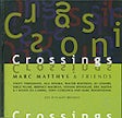 Crossings - Marc Matthys & friends