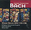 Bach Johann Sebastian - Missae Breves BWV 233-236
