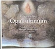 Schütz Heinrich - Opus ultimum. Schwanengesang