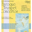 Virtuoso Baroque Trumpet Concertos