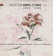 Collection Anima Eterna 2002-2005