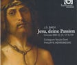 Jesu, deine Passion - Cantates BWV 22, 23, 127 en 128