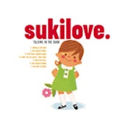 Sukilove - Talking in the dark [CD Scan]