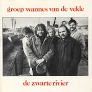 Groep Wannes Van De Velde - De zwarte rivier [CD Scan]