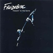 Froidebise - Freezin' To The Bone [CD Scan]