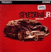 Speedball Jr. - Whiplash [CD Scan]