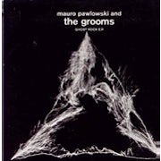 Mauro Pawlowski and The Grooms - Ghost rock EP [CD Scan]