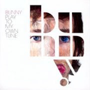 Bunny - Play to my own tune [CD Scan]