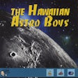 The Hawaiian Astro Boys
