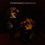 D'Stephanie - Droppin' it! [CD Scan]