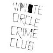 White Circle Crime Club - A present perfect [CD Scan]