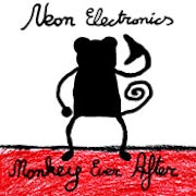 Neon Electronics - Monkey ever after [CD Scan]