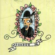 Moondog Jr. - Everyday I wear a greasy black feather on my hat [CD Scan]