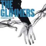 The Glimmers - Fabriclive.31 [CD Scan]