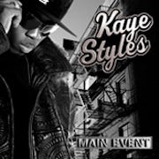 Kaye Styles - Main event [CD Scan]