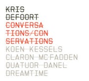 Kris Defoort - ConVerSations / ConSerVations [CD Scan]