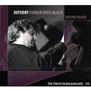 Defoort-Turner-Thys-Black - Sound plaza [CD Scan]