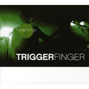 Triggerfinger - Faders up: Live [CD Scan]