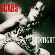 The Scabs - Skintight [CD Scan]