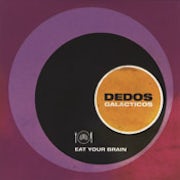 Dedos Galacticos - Eat your brain [CD Scan]
