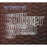 Pascal Schumacher Quartet - Silbergrau [CD Scan]