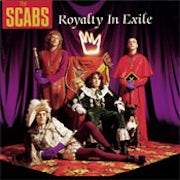 The Scabs - Royalty in exile [CD Scan]