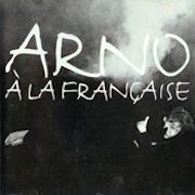 Arno - A la Française [CD Scan]