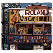 Roland Van Campenhout - The great atomic power [CD Scan]