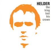 Helder - The king lost his crown [CD Scan]