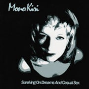 Mono'Kiri - Surviving on dreams and casual sex [CD Scan]