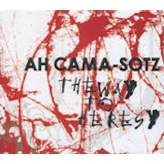 Ah Cama-Sotz - The way to heresy [CD Scan]