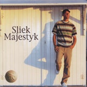 Sliek Majestyk - Sliek Majestyk [CD Scan]