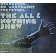 The all & nothing show