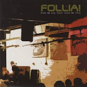 Follia! - Kiss me fool! Kiss me lila [CD Scan]