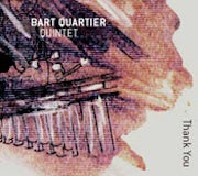 Bart Quartier Quintet - Thank you [CD Scan]