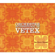 Orchestre International du Vetex - Le Beau Bazar [CD Scan]