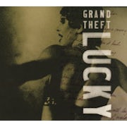 Grand Theft - Lucky [CD Scan]