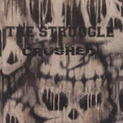 The Struggle - Crushed [CD Scan]