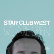 Star Club West - We are open [CD Scan]