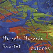 Marcelo Moncada Quartet - Colores [CD Scan]