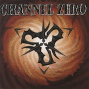 Channel Zero - Channel Zero (album)