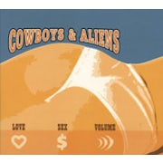 Cowboys & Aliens - Love sex volume (cd hoes)