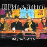 El Fish & Roland - Waterbottle (cd hoes)