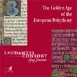 The Golden Age of the European Polyphony